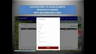 CUSTOM HTML FORM TO GOOGLE SHEETS | MODAL BOOTSTRAP | RESPONSIVE NAVBAR WITH BACKGROUND VIDEO