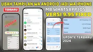 Update MB WhatsApp iOS v9.95 Versi Tanpa Bug ⚡ Ubah Tampilan WA Android jadi iPhone