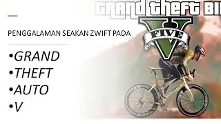 Penggalaman kayuh indoor trainer dalam game Grand Theft Auto V (GT Bike V)!!!!! [sila guna earphone]