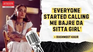 Rashmeet Kaur Opens Up About Her Punjabi Roots, Folk Music, Khatron Ke Khiladi, And More | Screen