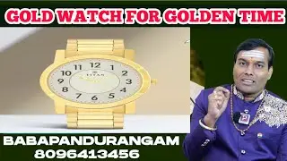 #gold#colour#watch#golden#time#start#now #babapandurangam#numerologist #Hyderabad 8096413456