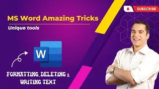 Beyond Basics: Advanced MS Word Formatting, Text Deletion, and Writing Anywhere