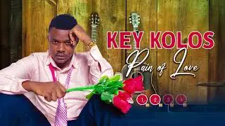 Key Kolos - Pain of Love (feat Kundah)