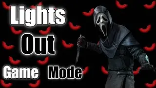 LIGHTS OUT MODIFIER IN DEAD BY DAYLIGHT
