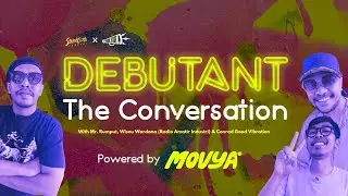 DEBUTANT: THE CONVERSATION (EPISODE 4)