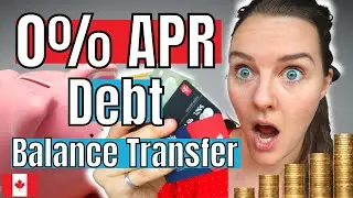 0 % INTEREST CREDIT CARDS (Canada) for Balance Transfer | How to Save Interest while PAYING OFF DEBT