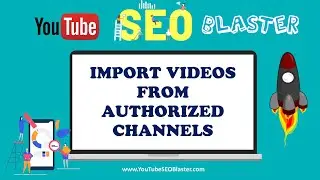 YouTube Automate tutorial | Importing Videos from an authorized channel