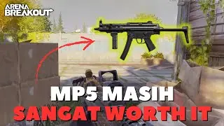 MP5 MASIH MENJADI PRIMADONA | Arena Breakout Indonesia