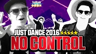 Just Dance 2016 No Control ★ 5 Stars Full Gameplay