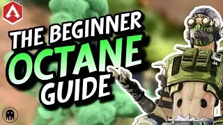Beginner OCTANE Guide - Learn How To Play The Speed Demon! (Apex Legends Beginner Series)