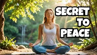 The Secret To Mental Peace Nobody Talks About!