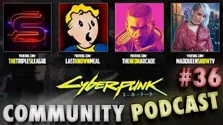 Cyberpunk 2077 Community Podcast #36: Massive Story Content! + News & Updates