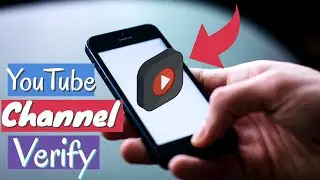 Verify Your YouTube Channel for Custom Thumbnail ✔️