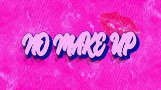 Kasel x Kejmil - No make up