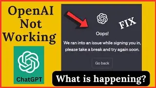 Open AI ChatGPT is Down | Error 