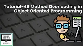 Python Tutorial 46 - Method Overloading in Polymorphism in OOP | Python Playlist | Turbo Coding