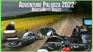 Adventure Palooza 2022 - NW Route on Big Bikes