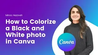 How to Colourize a Black and White photo in Canva