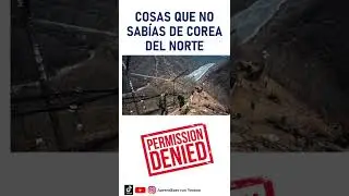 #SHORTS. COSAS QUE NO SABÍAS DE COREA DEL NORTE