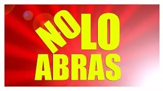 ¡NO ABRAS ESTE VIDEO!