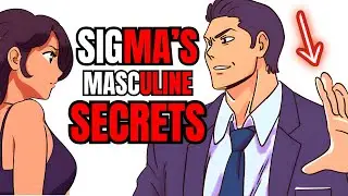 Why Sigma Always Dominates [Masculine Secrets]