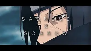 Sadness X Sorrow