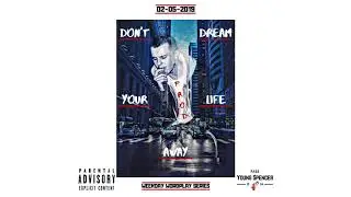 Young Spencer - Don't Dream Your Life Away