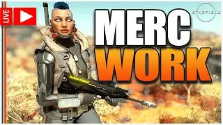 STARFIELD - Will Work For Credits - Sista B Starborn For Hire - #LetsPlay #Starfield