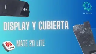 Huawei mate 20 lite display y cubierta trasera