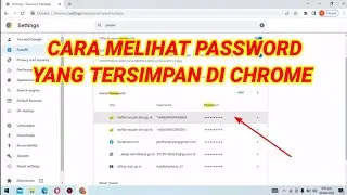 Cara melihat password yang tersimpan di chrome