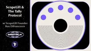 ScopeLift & The Tally Protocol