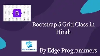 Bootstrap 5 Grid Class in Hindi