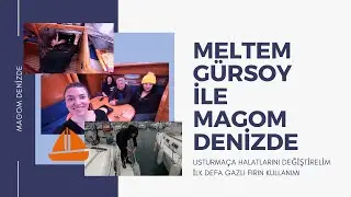 USTURMAÇA HALATLARINI DEĞİŞTİRİYORUZ | TEKNEDE GAZLI FIRIN KULLANIMI | BÜTÜN AİLE TEKNEDEYİZ!