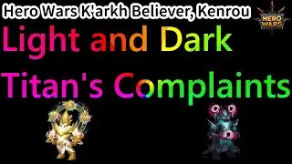 Light and Dark Titan's Complaints.
