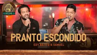 Pranto Escondido |  Edy Britto & Samuel  (DVD RETRÔ) 