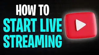 How to Start Live Streaming on YouTube (2026)