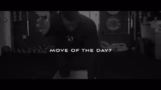 Move of the day Intro