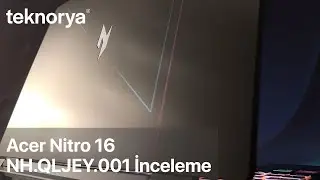 Acer Nitro 16 AN16-41 Ryzen 9 7940HS RTX 4070-8 GB Gaming Laptop Teknorya İnceleme