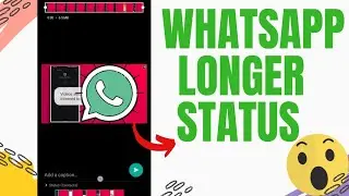 How to post long video on whatsapp status how to increase whatsapp status time Roy Prasenjit