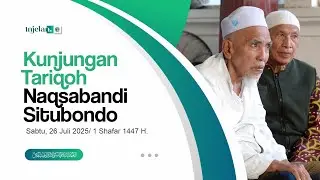 KUNJUNGAN TARIQOH AN-NAQSABANDIYAH (Situbondo)