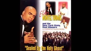 *Audio* Lift Him Up: Elder Montel Thomas & The New York State Soul Winners (Conference Mass Choir)