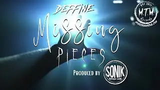 Deffine- Missing Pieces