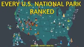 Every U.S. National Park I've Been To Ranked- 250 Subscriber Special (58 National Parks Ranked)