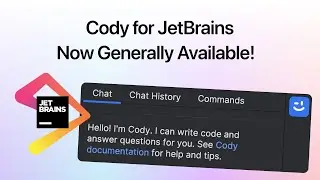 Cody for JetBrains is now Generally Available! Edit commands and more!