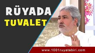 RÜYADA TUVALET YAPMAK | rüya tabirleri