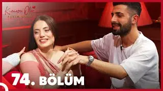 Kısmetse Olur: Aşkın Gücü 74. Bölüm