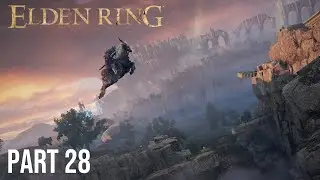 Elden Ring  - Live Playthrough Part 28
