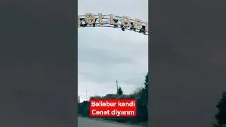 Bəlləbur kəndi Cənət məkan