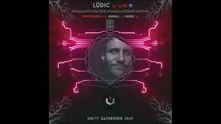 Unity Gathering 2024 Artist Announcement ⚡ LÜDIC 6H LIVE⚡