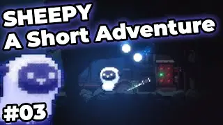 Sheepy: A Short Adventure #03 - Revelação